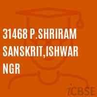 31468 P.Shriram Sanskrit,Ishwar Ngr Middle School Logo
