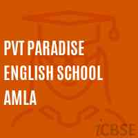 Pvt Paradise English School Amla Logo