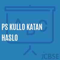 Ps Kullo Katan Haslo Primary School Logo