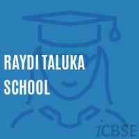 Raydi Taluka School Logo