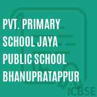 Pvt. Primary School Jaya Public School Bhanupratappur Logo