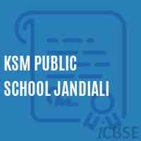 Ksm Public School Jandiali Logo