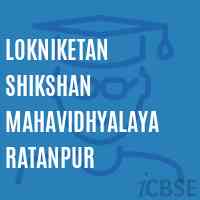Lokniketan Shikshan Mahavidhyalaya Ratanpur College Logo