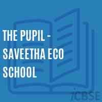 The Pupil - Saveetha Eco School Logo