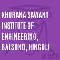 Khurana sawant Institute of Engineering, Balsond, Hingoli Logo