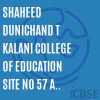 Shaheed Dunichand T Kalani College of Education Site No 57 A Block Road Ulhasnagar Dist Thane Logo