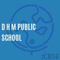 D H M Public School Logo