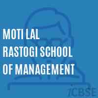 Moti Lal Rastogi School of Management Logo