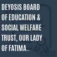 Deyosis Board of Education & Social Welfare Trust, Our Lady of Fatima College of Commerce, Keshawapur, Tq - Hubli Logo