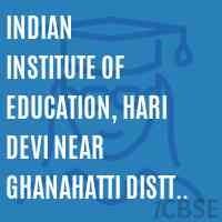 Indian Institute of Education, Hari Devi Near Ghanahatti Distt Shimla Logo