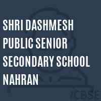 Shri Dashmesh Public Senior Secondary School Nahran Logo