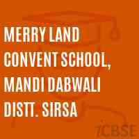 Merry Land Convent School, Mandi Dabwali Distt. Sirsa Logo