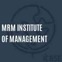 Mrm Institute of Management Logo