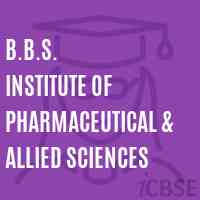 B.B.S. Institute of Pharmaceutical & Allied Sciences Logo