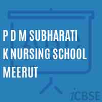 P D M Subharati K Nursing School Meerut Logo
