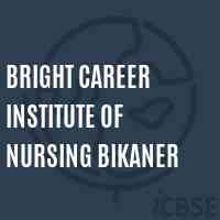 Bright Career Institute of Nursing Bikaner Logo