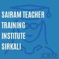 Sairam Teacher Training Institute Sirkali Logo
