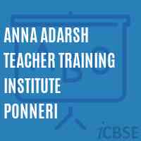 Anna Adarsh Teacher Training Institute Ponneri Logo