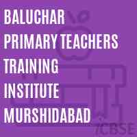 Baluchar Primary Teachers Training Institute Murshidabad Logo