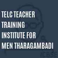 Telc Teacher Training Institute For Men Tharagambadi Logo