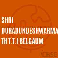 Shri Duradundeshwarmath T.T.I Belgaum College Logo