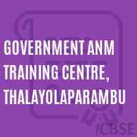 Government Anm Training Centre, Thalayolaparambu College Logo