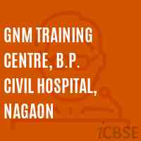 Gnm Training Centre, B.P. Civil Hospital, Nagaon College Logo