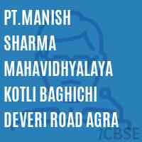 Pt.Manish Sharma Mahavidhyalaya Kotli Baghichi Deveri Road Agra College Logo