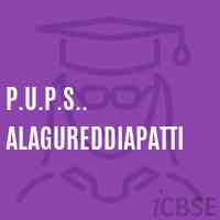 P.U.P.S.. Alagureddiapatti Primary School Logo