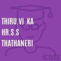 Thiru.Vi .Ka Hr.S.S Thathaneri High School Logo