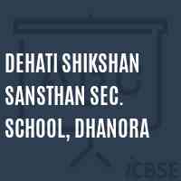 Dehati Shikshan Sansthan Sec. School, Dhanora Logo