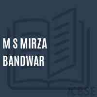 M S Mirza Bandwar Middle School Logo
