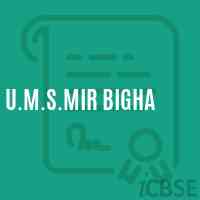 U.M.S.Mir Bigha Middle School Logo