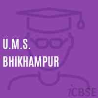 U.M.S. Bhikhampur Middle School Logo