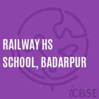 Railway Hs School, Badarpur Logo