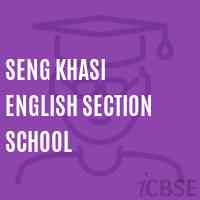 Seng Khasi English Section School Logo