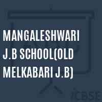Mangaleshwari J.B School(Old Melkabari J.B) Logo