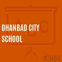 Dhanbad City School Logo
