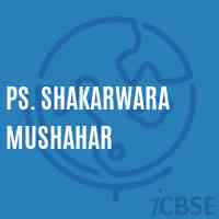 Ps. Shakarwara Mushahar Primary School Logo