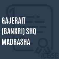 Gajerait (Bankri) Shq Madrasha Primary School Logo