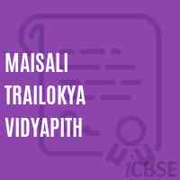 Maisali Trailokya Vidyapith High School Logo