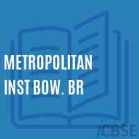 Metropolitan Inst Bow. Br Primary School Logo