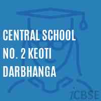 Central School No. 2 Keoti Darbhanga Logo