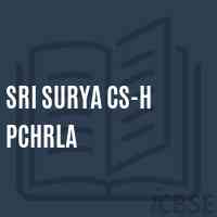 Sri Surya Cs-H Pchrla Secondary School Logo
