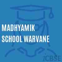 Madhyamik School Warvane Logo