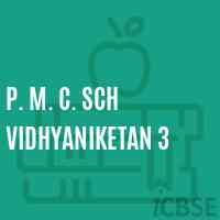 P. M. C. Sch Vidhyaniketan 3 School Logo