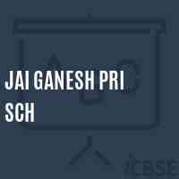 Jai Ganesh Pri Sch Primary School Logo