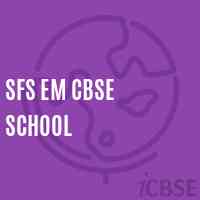 Sfs Em Cbse School Logo