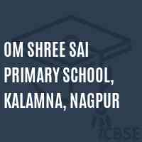 Om Shree Sai Primary School, Kalamna, Nagpur Logo