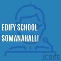 Edify School Somanahalli Logo